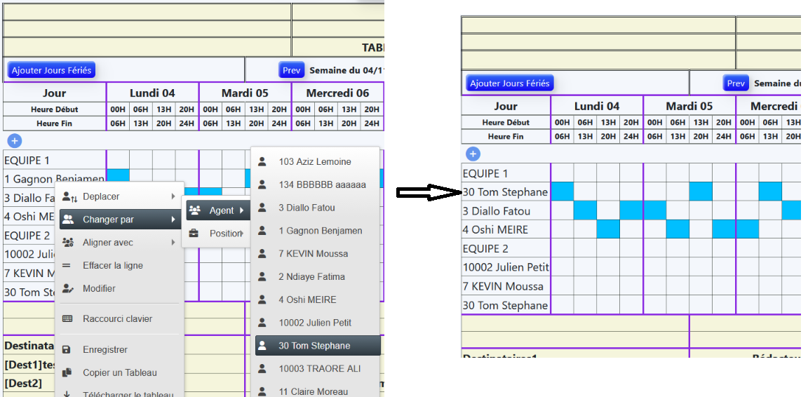 Menus Changer par puis Agent et tableau affichant le nouvel agent